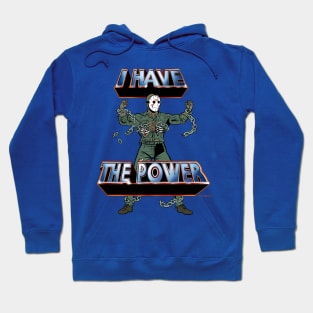 Jason 7 i Have the Power Hoodie